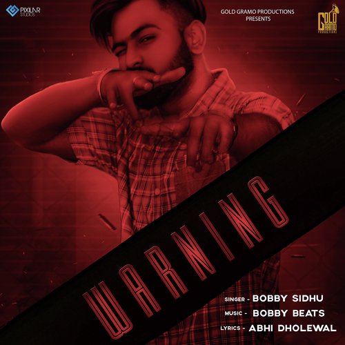Warning - Bobby Sidhu
