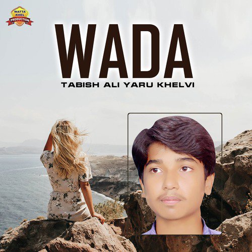 Wada - Tabish Ali Yaru Khelvi
