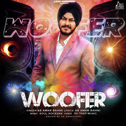 Woofer - AS Amar Sahni