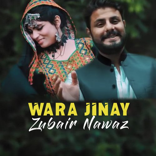 Wara Jinay - Zubair Nawaz