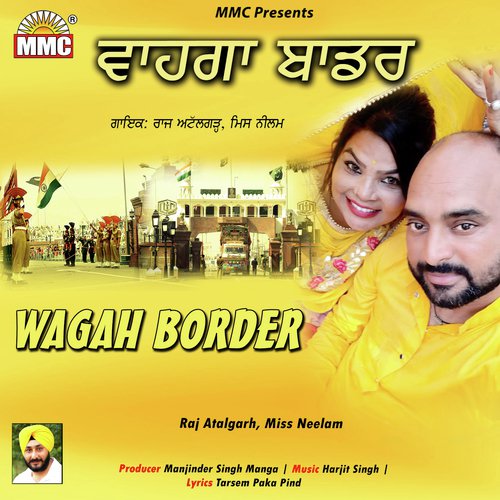 Wagah Border - Raj Atalgarh