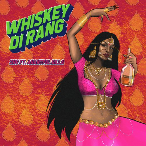 Whiskey Di Rang - 2NV, Anantpal Billa