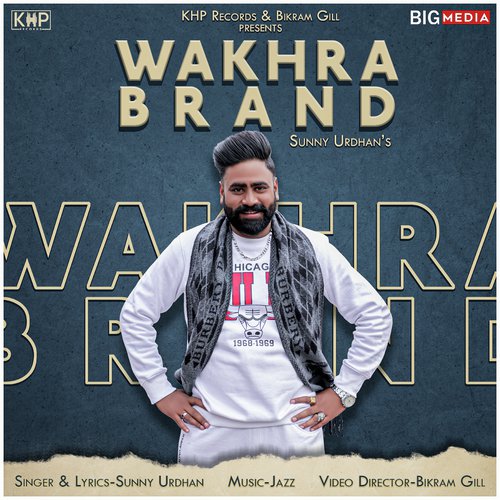 Wakhra Brand - Sunny Urdhan