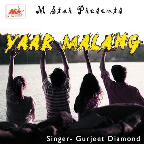 Yaar Malang - Gurjeet Diamond