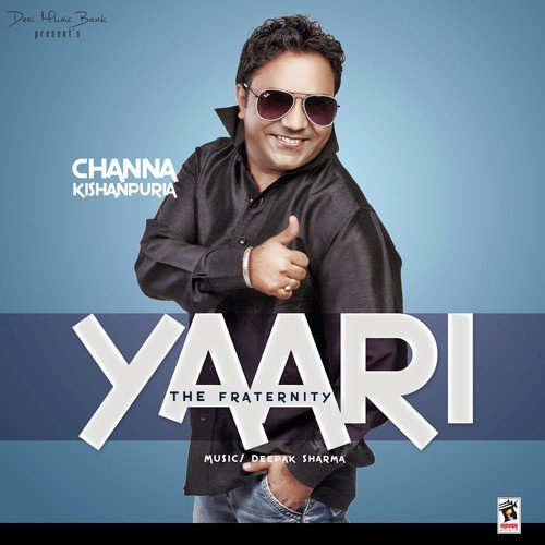 Yaari - Channa Kishanpuria