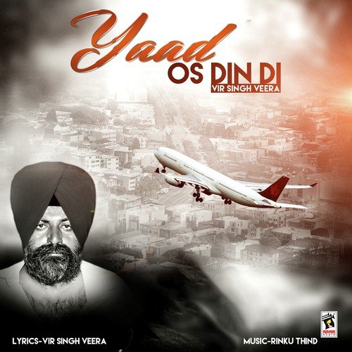 Yaad Os Din Di - Vir Singh Veera