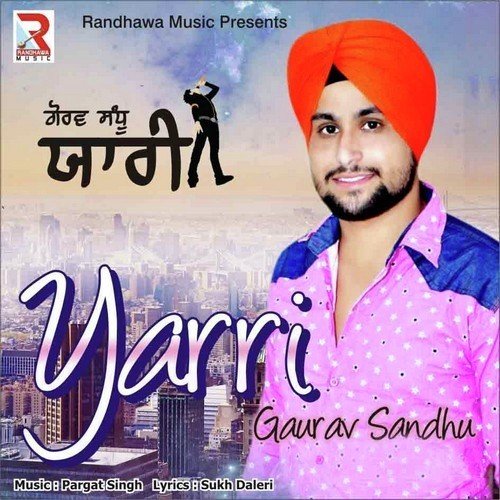 Yarri - Gaurav Sandhu