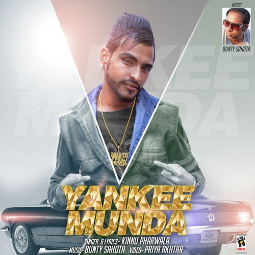 Yankee Munda - Kinnu Pharwala