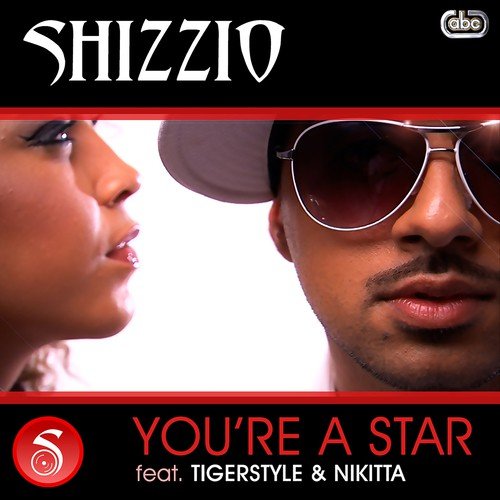 Youre A Star - Shizzio