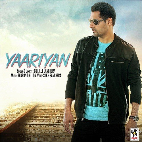 Yaarian - Gurjeet Sanghera