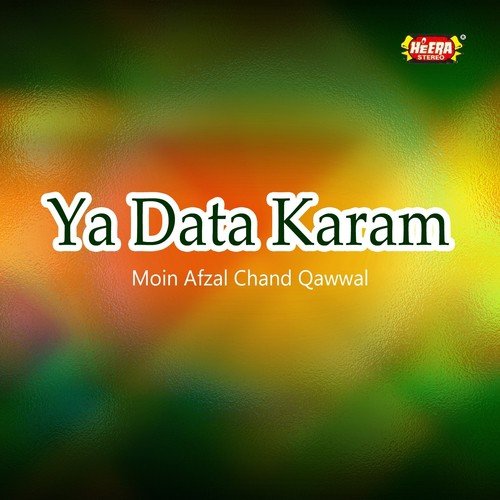 Mera Sohna Data Peer - Moin Afzal Chand Qawwal