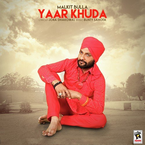 Yaar Khuda - Malkit Bulla