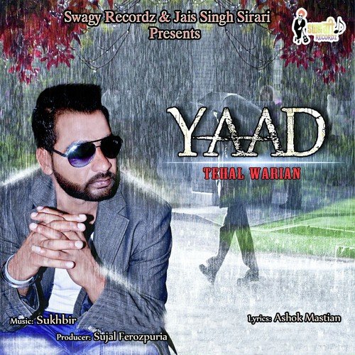 Yaad - Tehal Warian, Tehal Warian