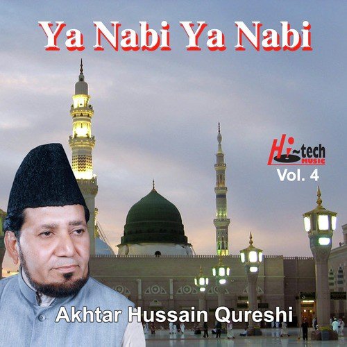 Kiya Baat Medine Di - Akhtar Hussain Qureshi