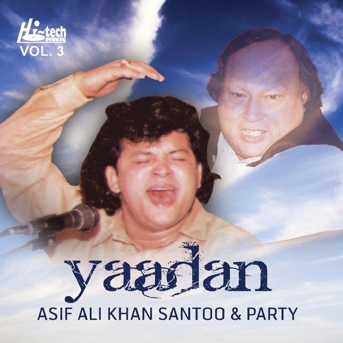 Yaadan Vichre Sajan - Asif Ali Khan Santoo