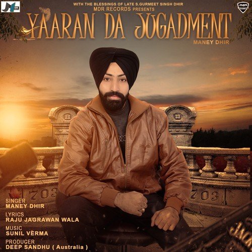 Yaaran Da Jugadment - Maney Dhir