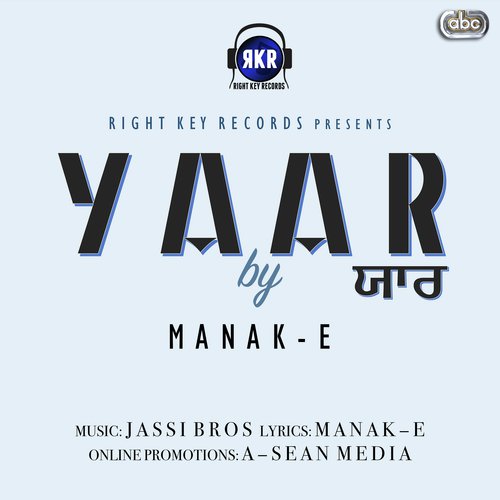 Yaar - Manak-E, Manak-E with Jassi Bros, Jassi Bros