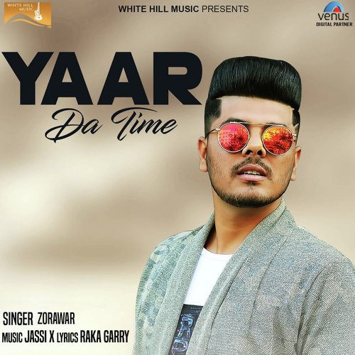 Yaar Da Time - Zorawar