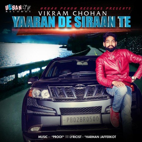 Yaaran De Siraan Te - Vikram Chohan