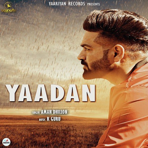Yaadan - Aman Dhillon