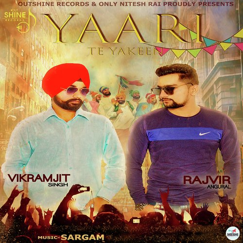 Yaari Te Yakeen - Vikramjit Singh, Rajvir Angural