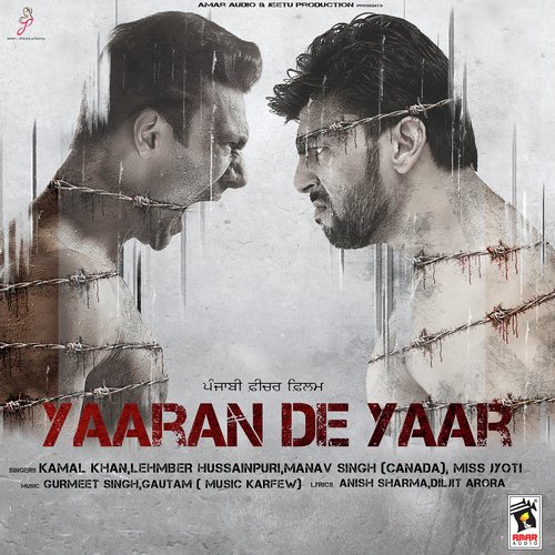 Yaaran De Yaar - Manav Singh (Canada)