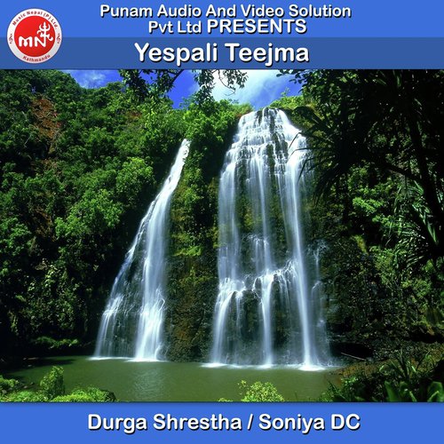 Yespali Teejma - Durga Shrestha, Soniya DC