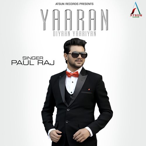 Yaaran Diyaan Yaarian - Paul Raj