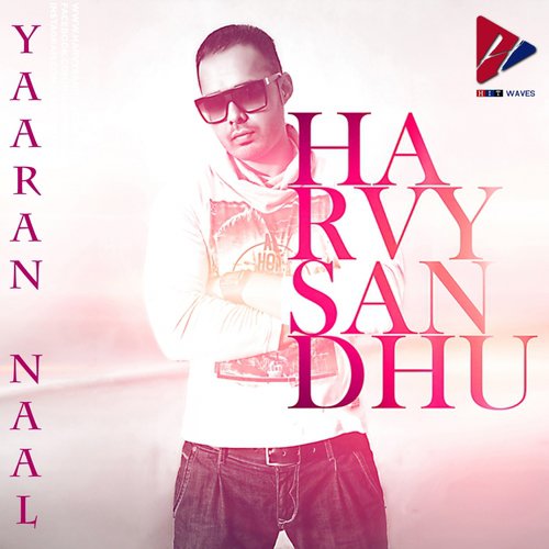 Yaaran Naal - Harvy Sandhu