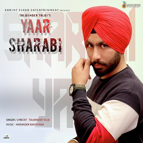 Yaar Sharabi - Talwinder Talbi