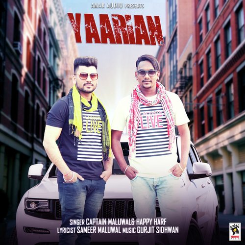 Yaarian - Captain Maluwal, Happy Harf