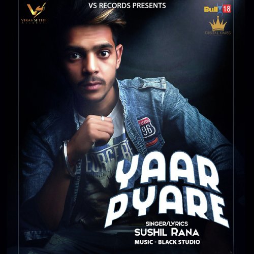 Yaar Pyare - Sushil Rana
