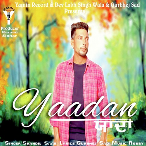 Yaadan - Shahdil Saab