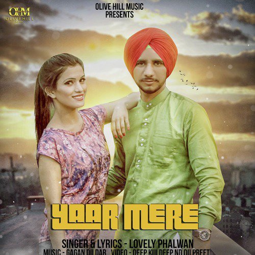 Yaar Mere - Lovely Phelwan