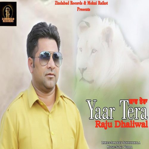 Yaar Tera - Raju Dhaliwal