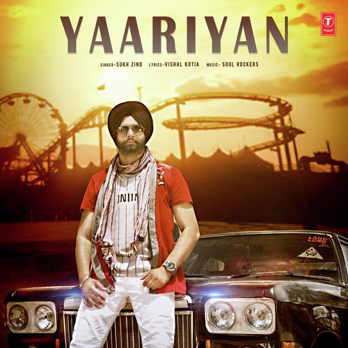 Yaariyan - Sukh Zind
