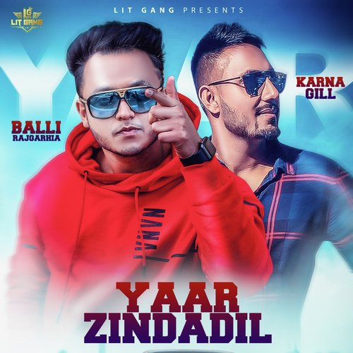 Yaar Zindadil - Balli Rajgarhia, Karna Gill
