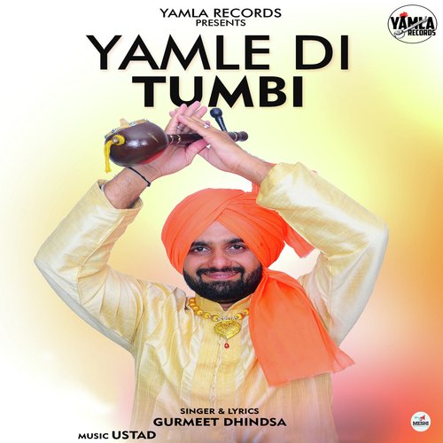 Yamle Di Tumbi - Gurmeet Dhindsa