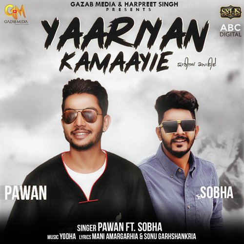 Yaariyan Kamaayie - Pawan, Sobha