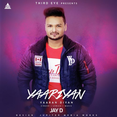 Yaariyan - Jay-D