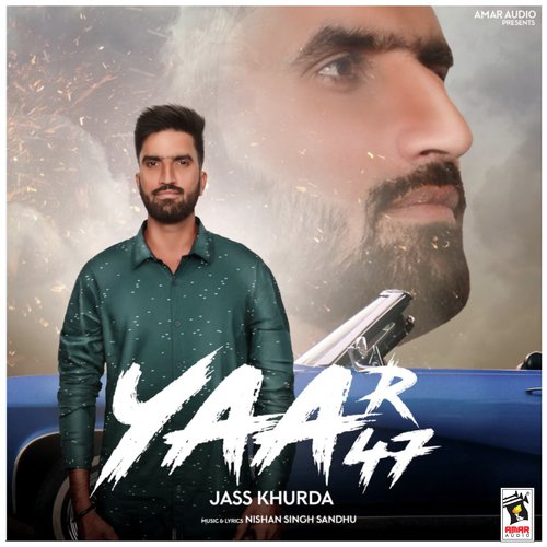 Yaar 47 - Jass Khurda