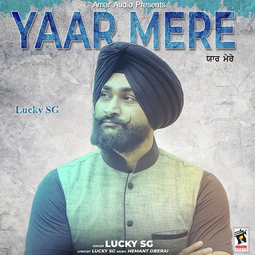 Yaar Mere - Lucky SG