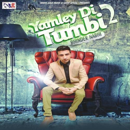 Yamley Di Tumbi 2 - Bhinder Nabhi