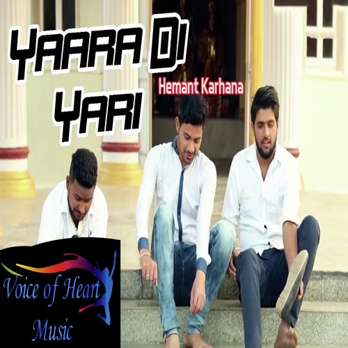Yaara Di Yari  - Hemant Karhana