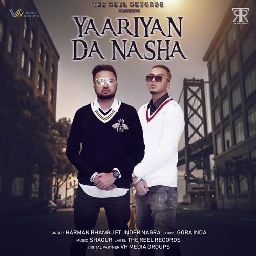 Yaariyan Da Nasha (Shagur) - Harman Bhangu