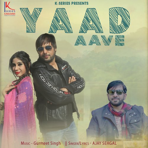 Yaad Aave - Ajay Sehgal