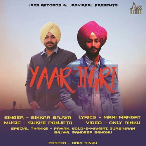 Yaar Jigri - Bikkar Bajwa