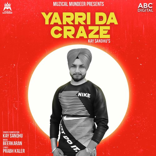 Yarri Da Craze - Kay Sandhu