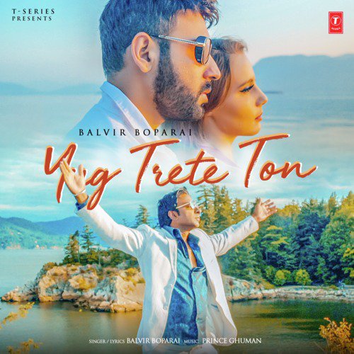 Yug Trete Ton - Prince Ghuman, Balvir Boparai