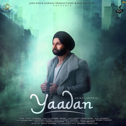 Yaadan - Vicky Chopra